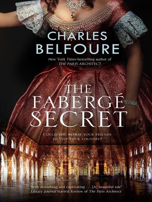 Title details for The Faberge Secret by Charles Belfoure - Available